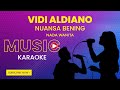 Vidi Aldiano - Nuansa Bening (Karaoke Version | Nada Wanita)