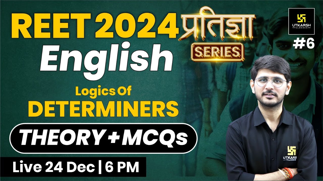 REET 2024 | Determiners | 2nd Language English for REET | प्रतिज्ञा Series | Naresh Updhyay Sir