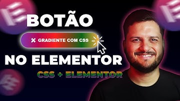Como fazer um botão com degradê/gradiente no elementor PRO com CSS