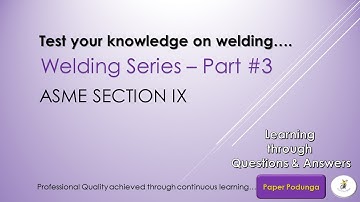 Welding Series Part # 3 ‖ Welding Inspector Interview Questions