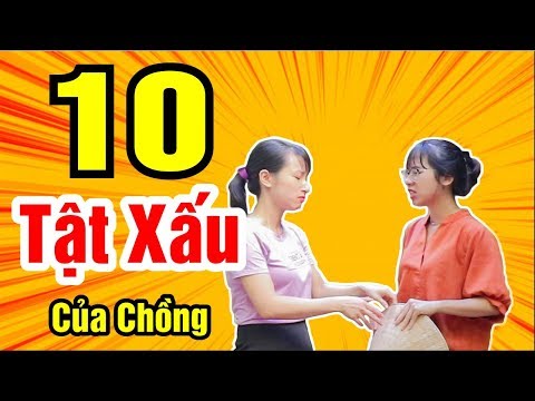 [Nhạc Chế] Top 10 Tật Xấu Của Chồng | Nói Xấu Chồng - Chế ...