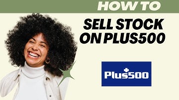 How to sell stock on plus500 (2025) I DOUBLE Z