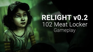 102 Meat Locker Relight (W.I.P) | Telltale Modding Group