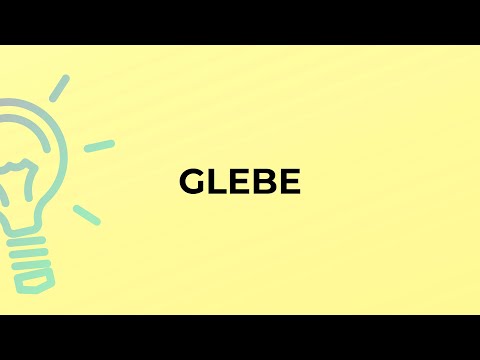 What is the meaning of the word GLEBE?