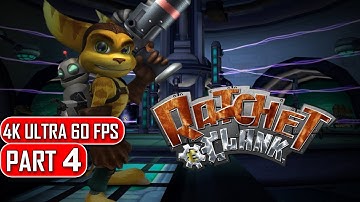 Ratchet and Clank (2002) - Gameplay Walkthrough Part 4 - 4K No Commentary