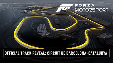 Forza Motorsport - Official Track Reveal: Circuit de Barcelona-Catalunya