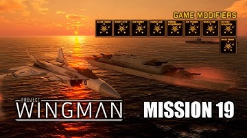 Mission 19: Red Sea (Mercenary), All Modifiers On | SP-34R, No Flares | Project Wingman