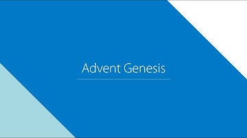 Advent Genesis
