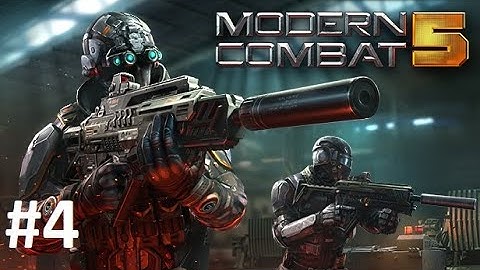 Modern Combat 5 : Blackout Gameplay walkthrough PART 4 #eSports #FPS #2021