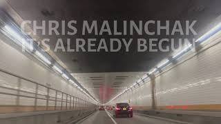Chris Malinchak - It's Already Begun