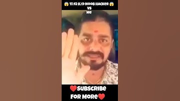 17.42 K/D Noob Hacker Vs Me😱😱 #shorts