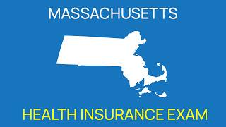 Massachusetts Health Insurance Exam Study Guide (State-Specific)