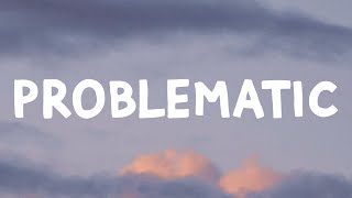 BoyWithUke - Problematic (Lyrics) Resimi