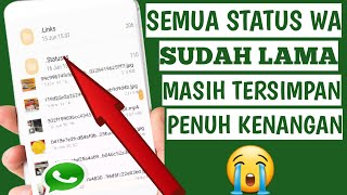 cara melihat status wa kita sendiri yang sudah lama