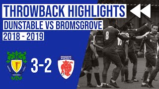 Throwback Dunstable Town Vs Bromsgrove Sporting 2018-2019 Gareth Jacksons First Game In Charge