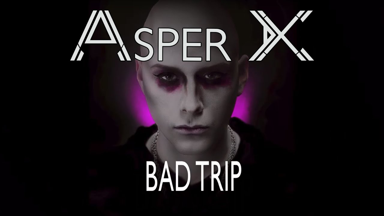 Watch Asper X - Bad Trip (Audio) on YouTube Watch Asper X - Bad Trip (Audio) on YouTube