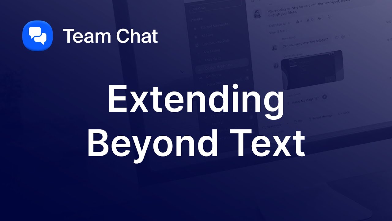 Extending Chat Beyond Just Text