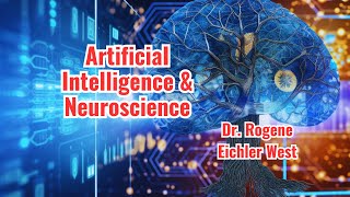 Decoding Brain Function with AI: A Deep Dive with Dr. Rogene Eichler West
