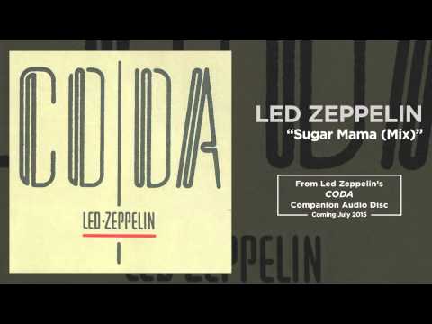 Led Zeppelin - Sugar Mama (Mix) (Official Audio)