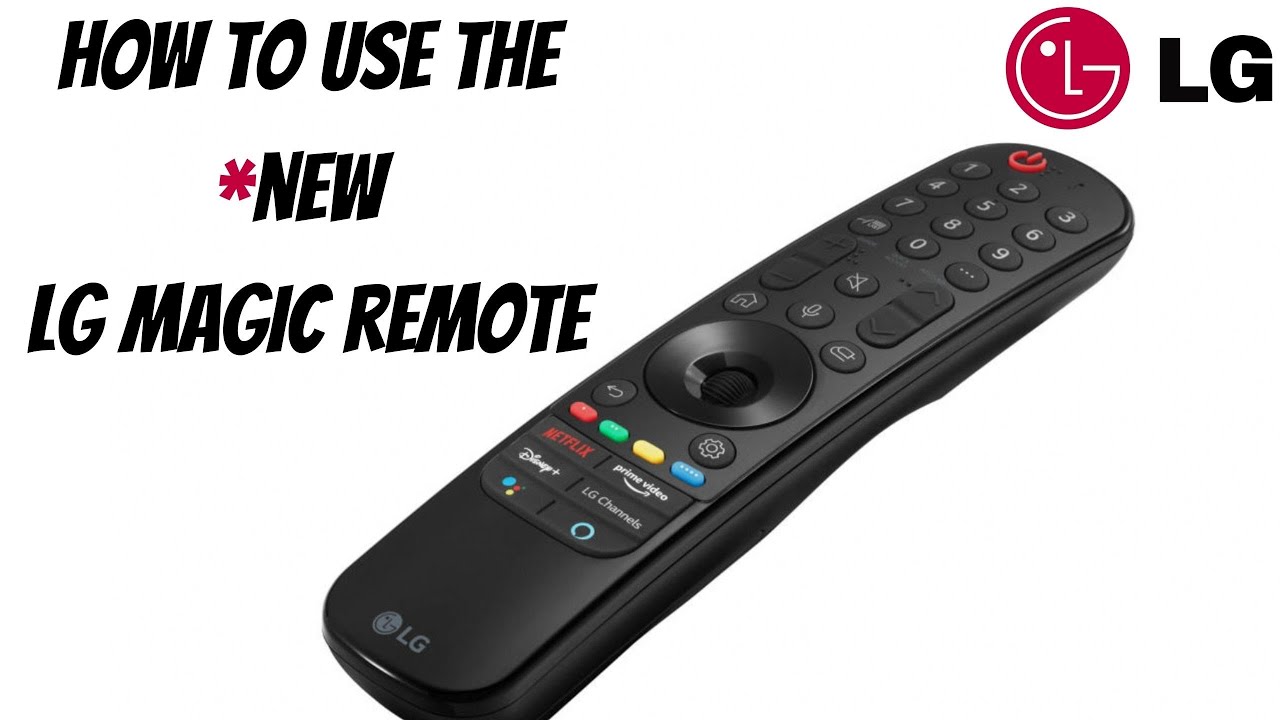 How To Use *New LG Magic Remote - YouTube