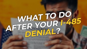 ⭐️ USCIS Form I-485 Denial: WHAT are Your Options?