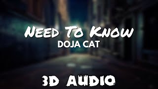 Doja Cat - Need To Know [3D AUDIO]