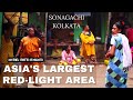 Unseen streets of asias largest redlight district sonagachi brothel kolkata west bengal in 4k