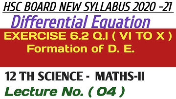 No. 04 Differential Equation Ex.6.2 Q.1(VI to X) ||12th Science Maths-II (HSC 2020-21 New Syllabus)