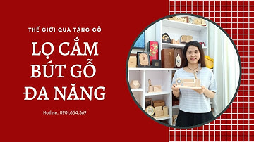 Lọ cắm bút gỗ đa năng - Quà tặng gỗ cao cấp |Thế Giới Quà Tặng Gỗ Official|