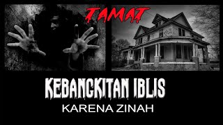 BANGKITANYA SARANG IBLIS❗️❗️TAMAT