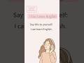 15 Seconds Daily English Affirmation for Beginners | English Learning Motivation • Slow  Practice