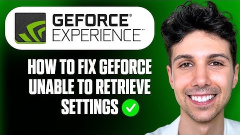 Hoe u het probleem met GeForce kunt oplossen: instellingen kunnen niet worden opgehaald - Volledi...