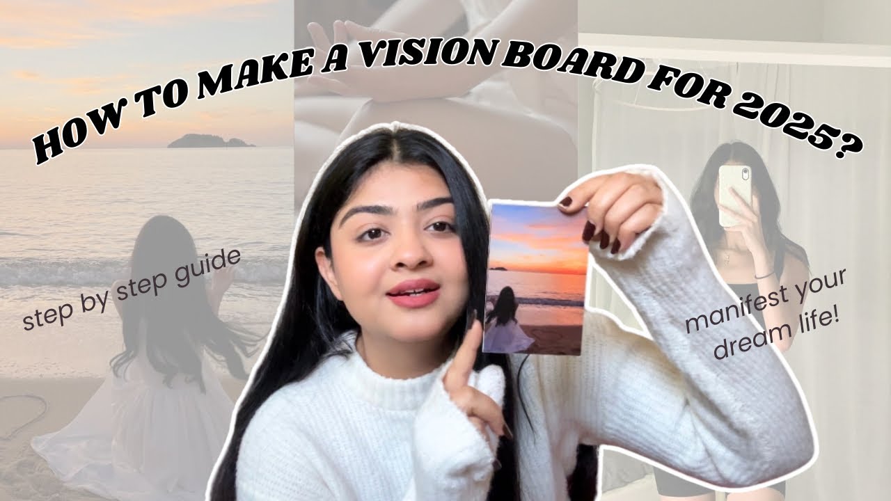 HOW TO MAKE A VISION BOARD 2025 | Step by step guide | Mistakes to ...