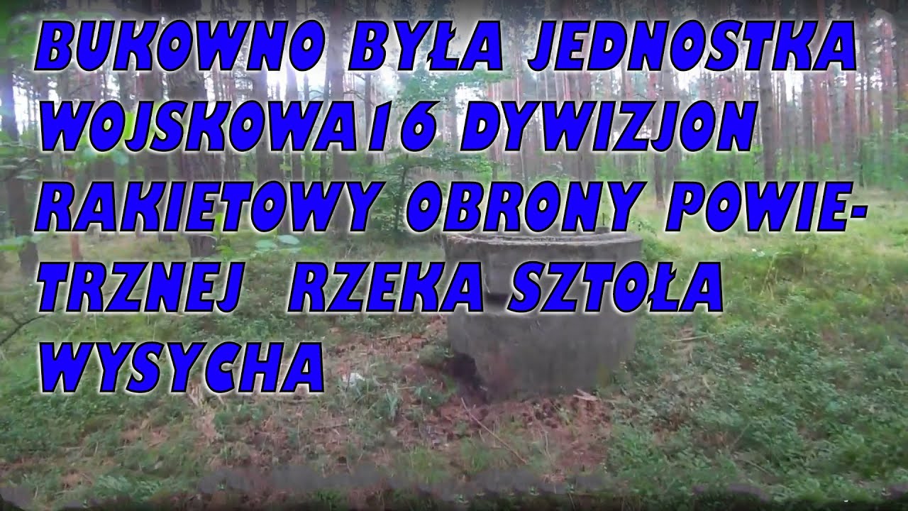 Bukowno Była Jednostka Wojskowa16 Dywizjon Rakietowy Obrony Powietrznej  Rzeka Sztoła Wysycha