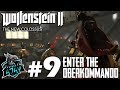 Enter The Oberkommando | Wolfenstein 2 The New Colossus Pt 9