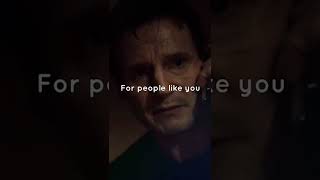LIAM NEESON - ''I will look for you, I will find you, I will kill you