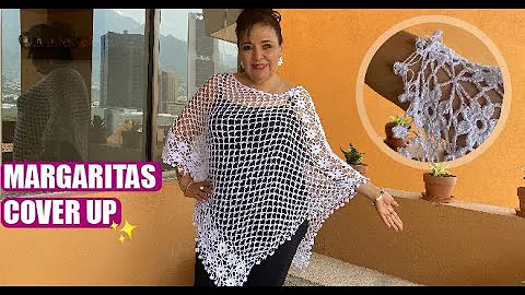 HOW TO CROCHET A MARGARITAS COVER UP/ PONCHO   - E...