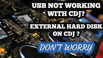 Usb Drive Not Working With Cdj | External Hard Drive on Cdj | Pioneer Dj | Windows Pc and Mac