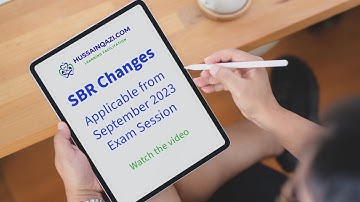 SBR Changes (Applicable From September 2023 Exam Session)