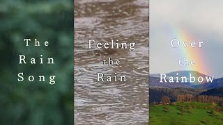 Music Makes Mind Haven : Rain and Rainbow