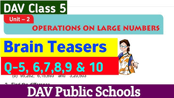 Dav Class 5 Maths Chapter 2 Brain Teasers Question 6,7,8,9,10