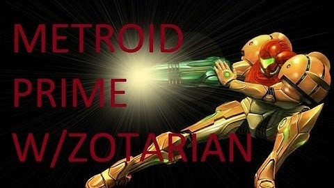 Metroid Prime ep.1 (walkthrough/commentary) w/ Zotarian