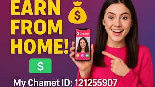How To Use Chamet & Make Money Online Step-By-Step Guide For Beginners