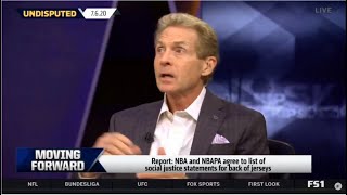 Skip Bayless DELIGHT NBA and NBAPA agree to list of social justice statements for back of jerseys