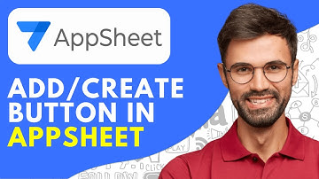 How to Add/Create Button in AppSheet (2025) Quick and Easy