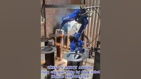ROBOT CÔNG NGHIỆP- ROBOT HÀN AUTOSS- 0909484159