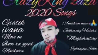 CrazyKing zaza - Bisaya Rap Songs 2020