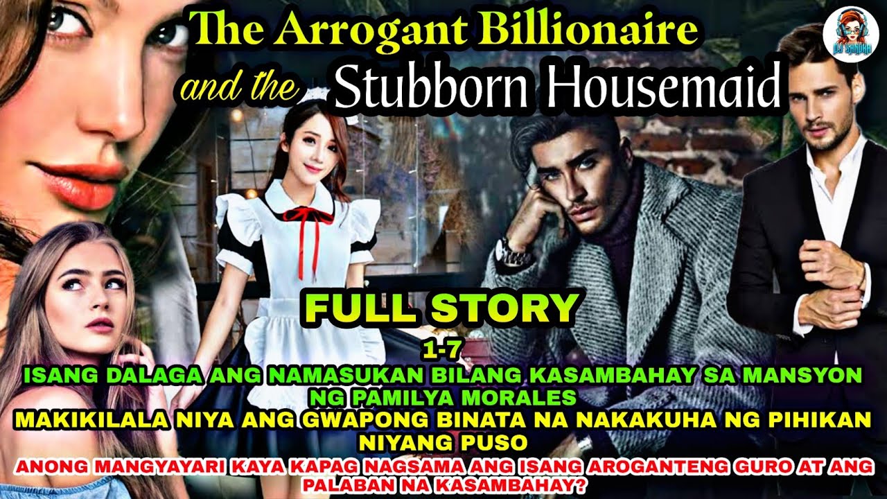 FULL STORY UNCUT | THE ARROGANT BILLIONAIRE AND THE STUBBORN HOUSEMAIE | KARIM & SABEL ROMCOM SERIES