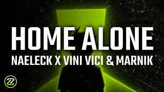 Naeleck x Vini Vici & Marnik - Home Alone | TECHNO
