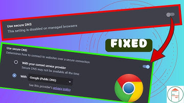 Fix Use Secure DNS (The Settings is Disabled On Managed Browsers)